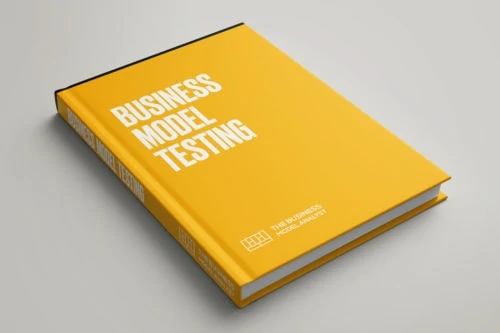 Business Model Testing - Super Guide