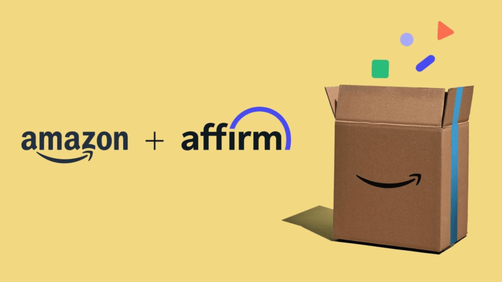 Amazon and Affirm partnership - Affirm Business Model