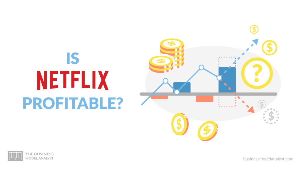 Is Netflix profitable?