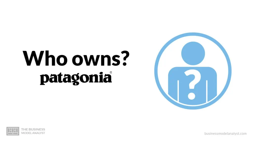 Who owns Patagonia?