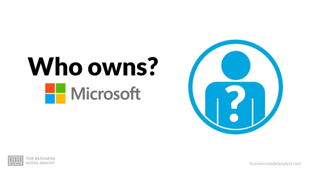 Who Owns Microsoft?