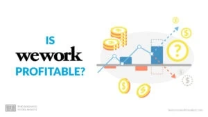Is WeWork Profitable?