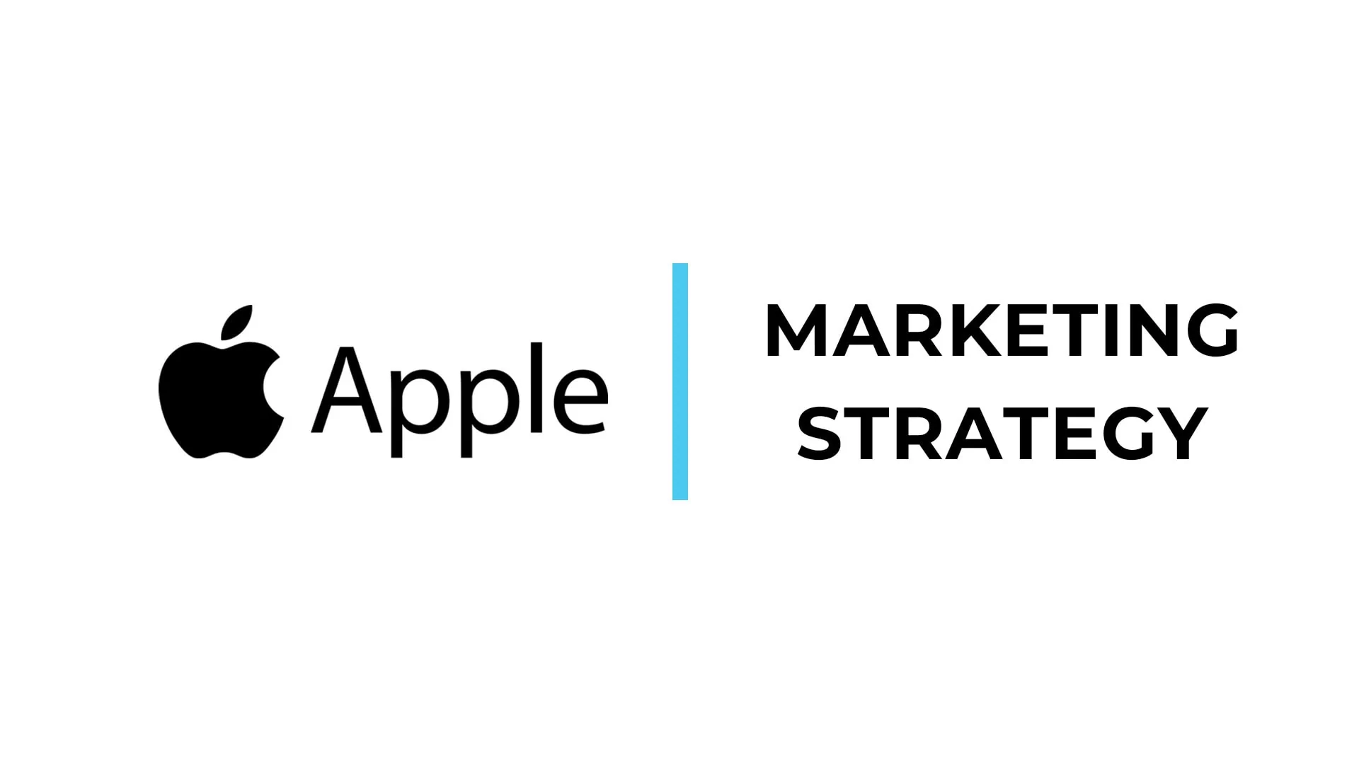 Apple Marketing Strategy