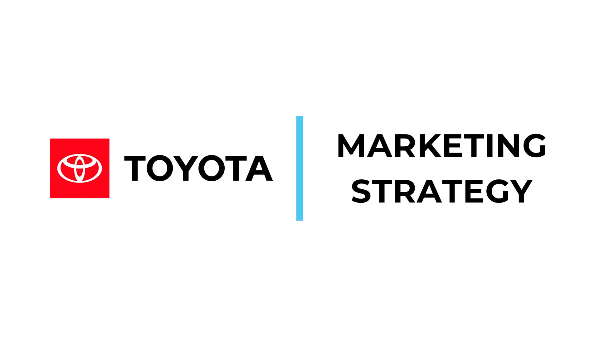 Toyota Marketing Strategy