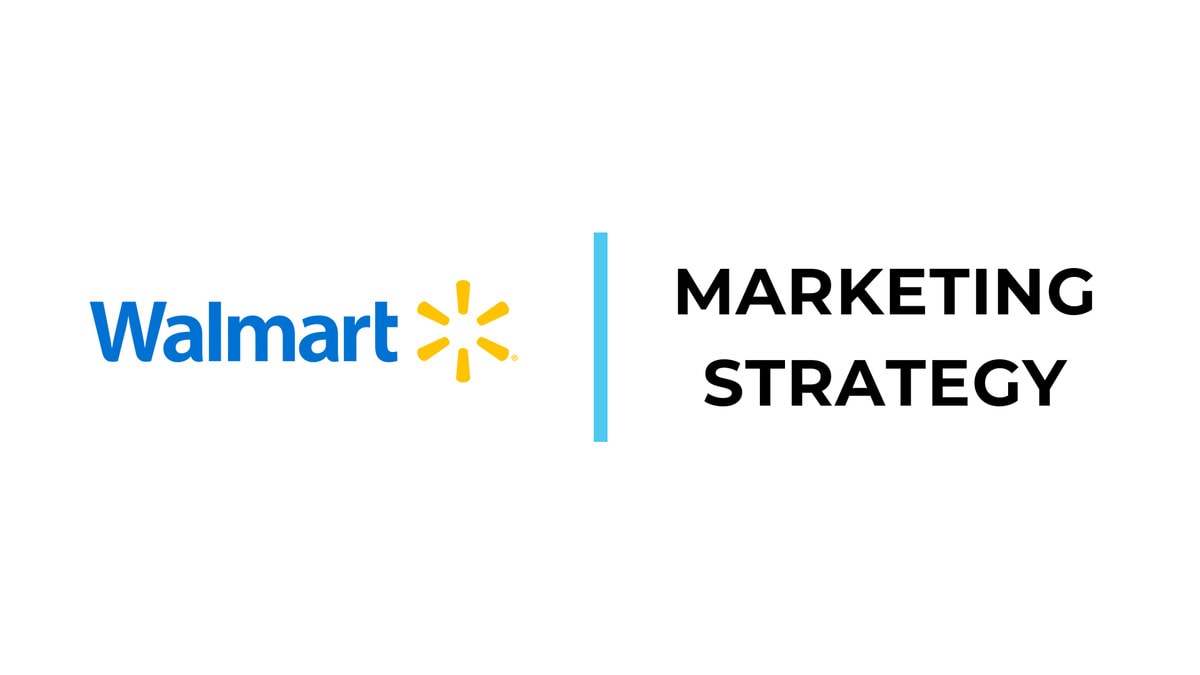 Walmart Marketing Strategy