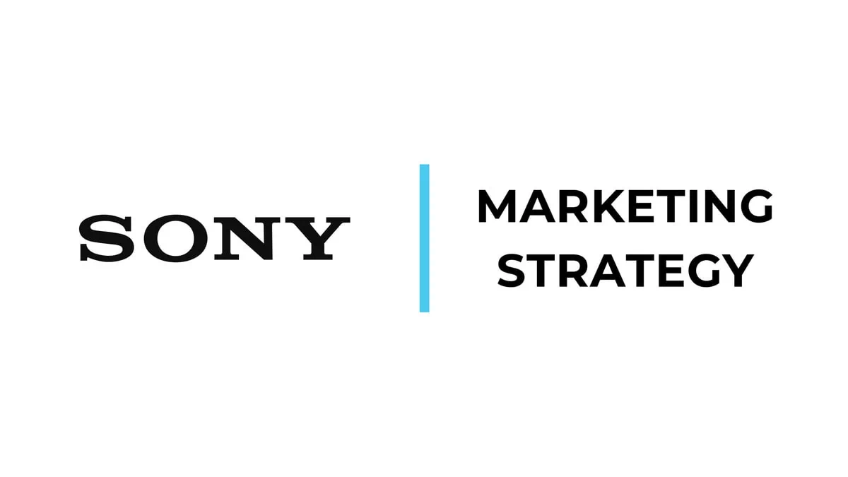 Sony Marketing Strategy