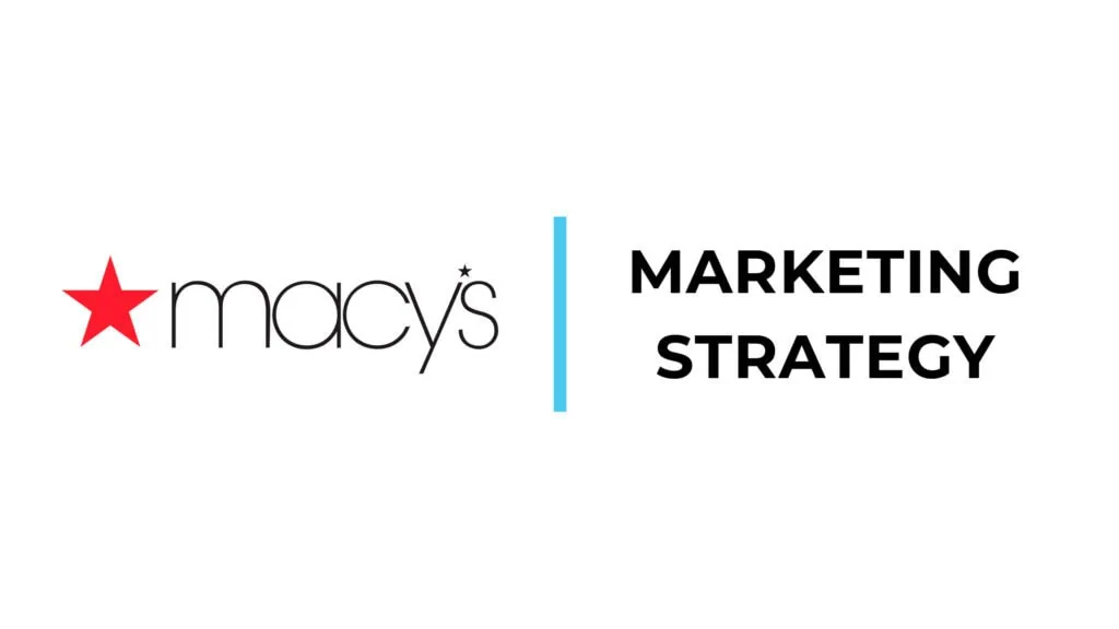 Macy's Marketing Strategy