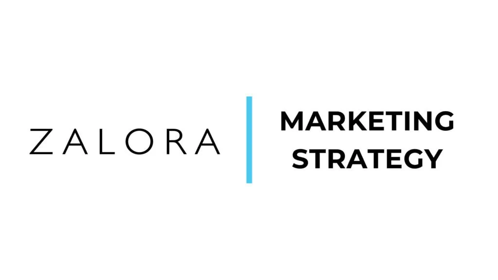 Zalora Marketing Strategy