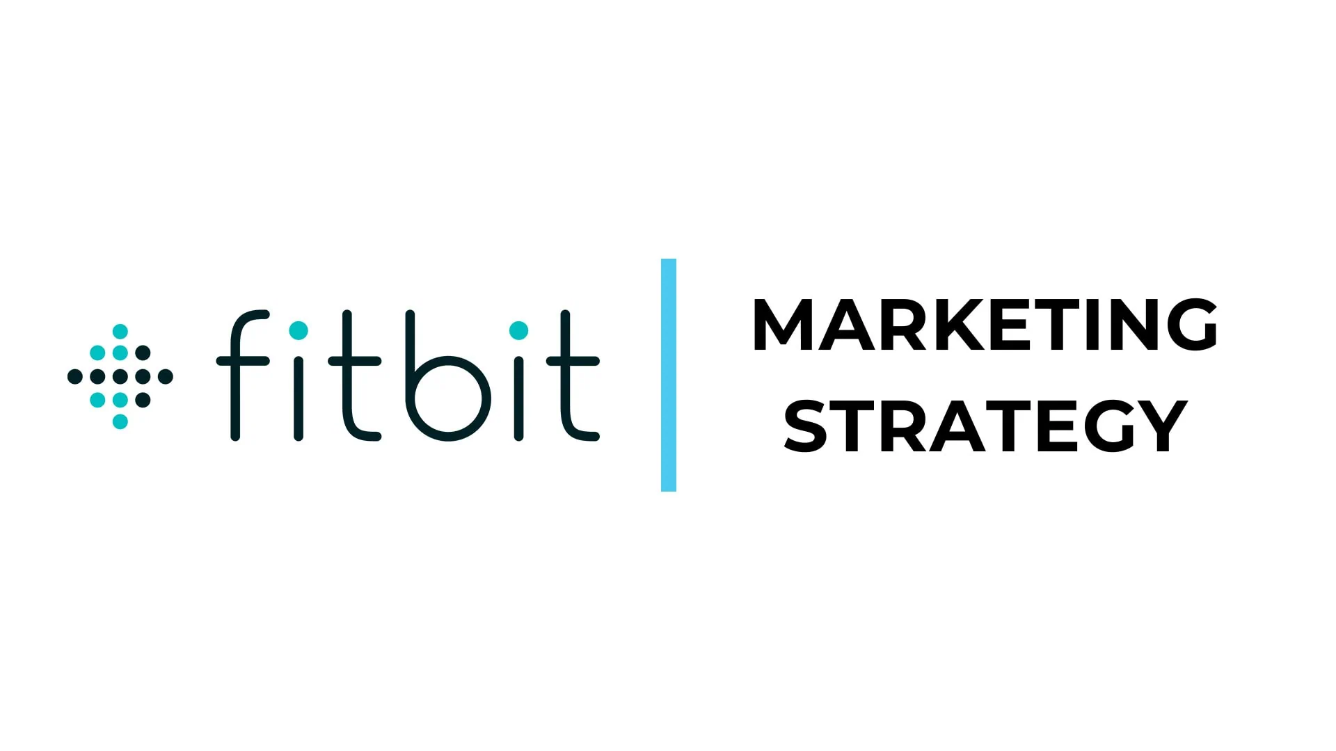 Fitbit Marketing Strategy