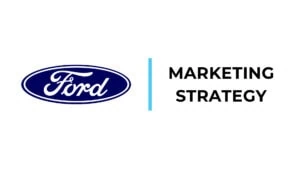 ford-marketing-strategy