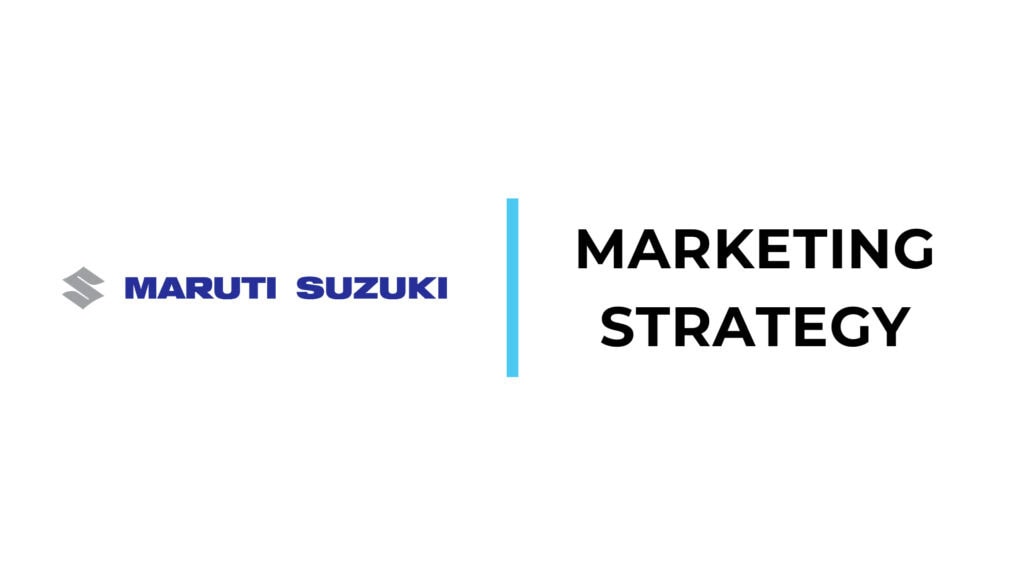 maruti-suzuki-marketing-strategy