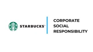 Starbucks Corporate Social Responsibility