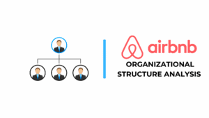 Airbnb Organizational Structure Analysis
