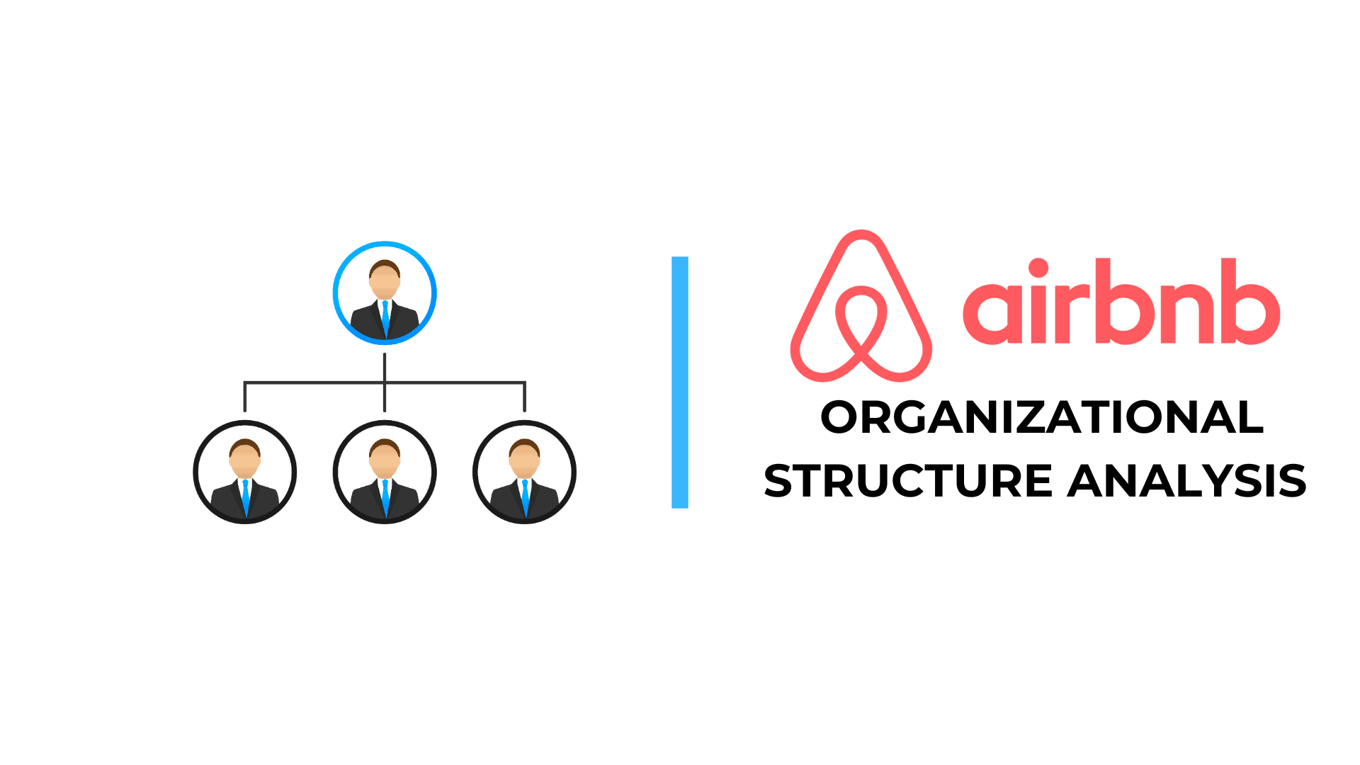 Airbnb Organizational Structure Analysis