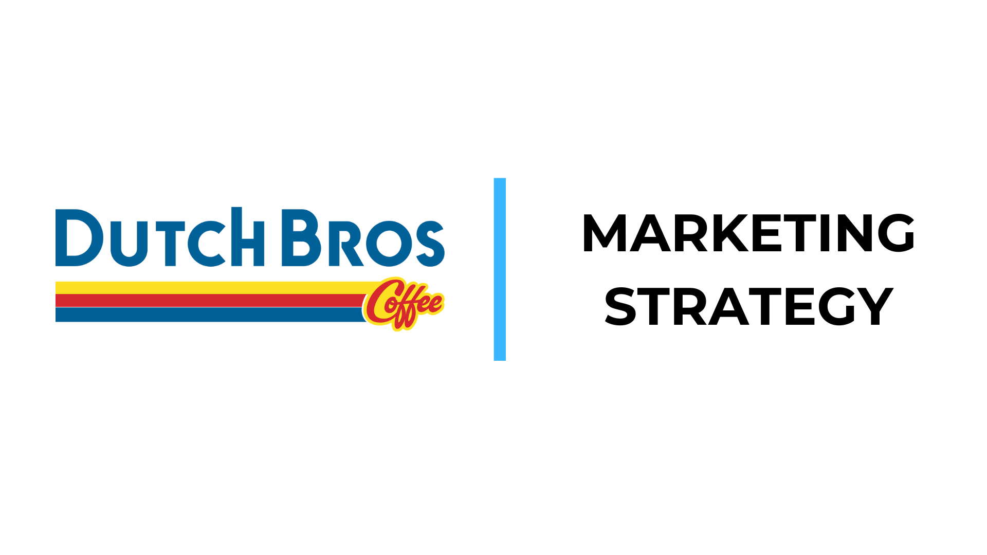 Dutch Bros Marketing Strategy