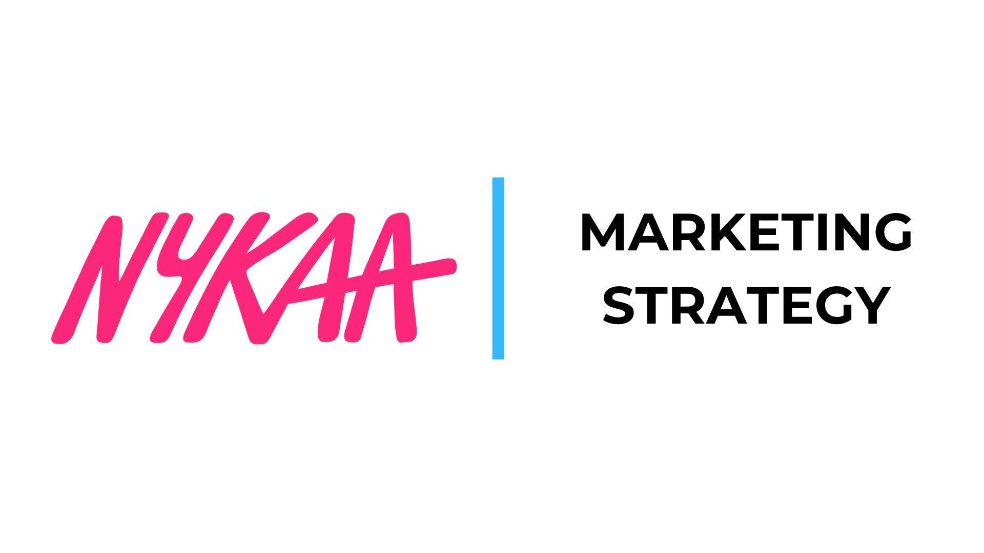 Nykaa Marketing Strategy