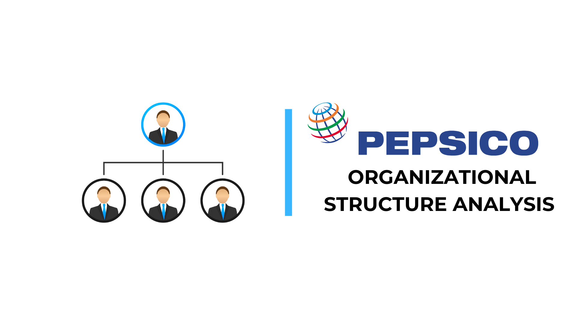 Pepsico Organizational Structure Analysis