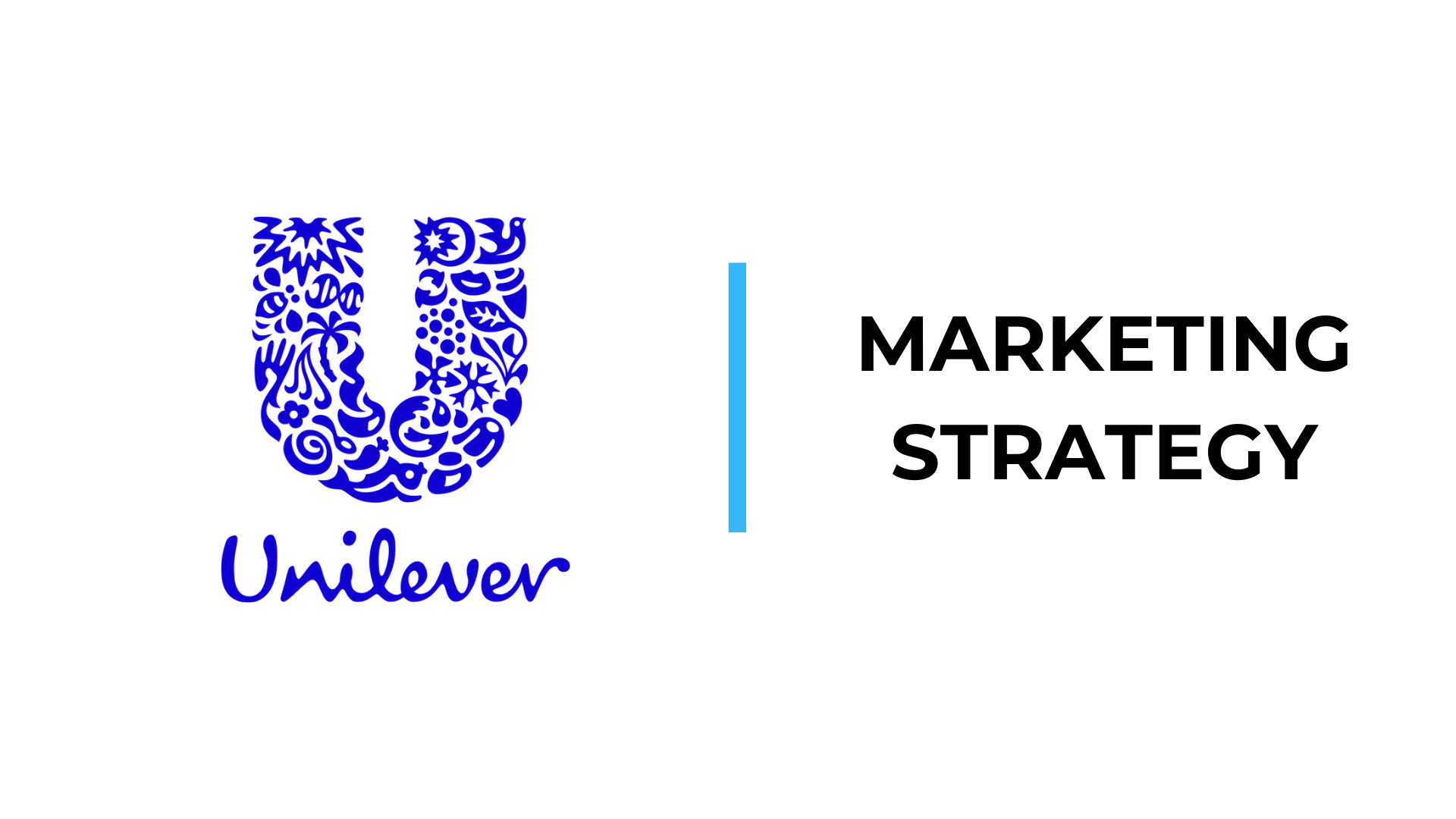 Unilever Marketing Strategy