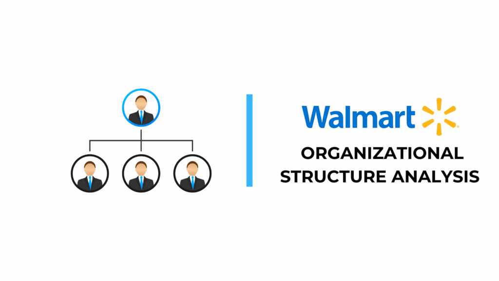 Walmart Organisationsstrukturanalyse