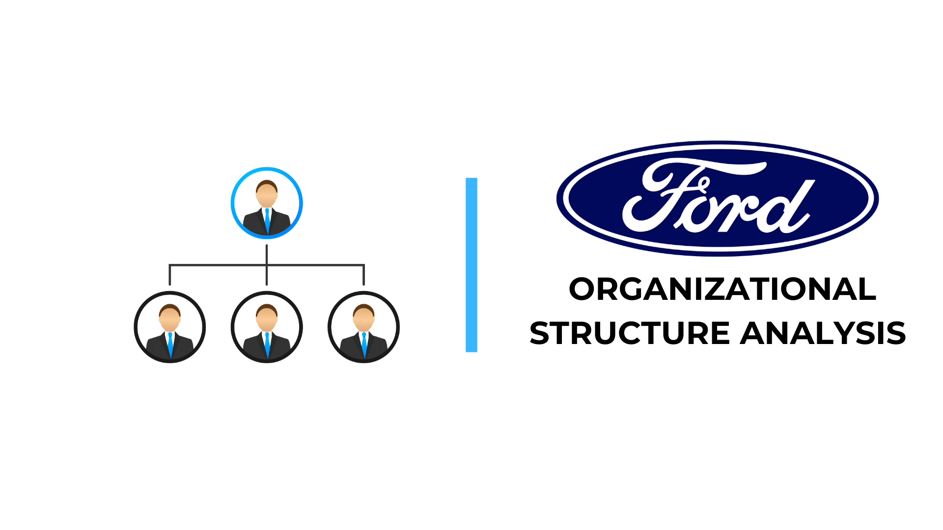 Ford Organizational Structure