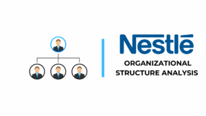 Nestlé Organizational Structure