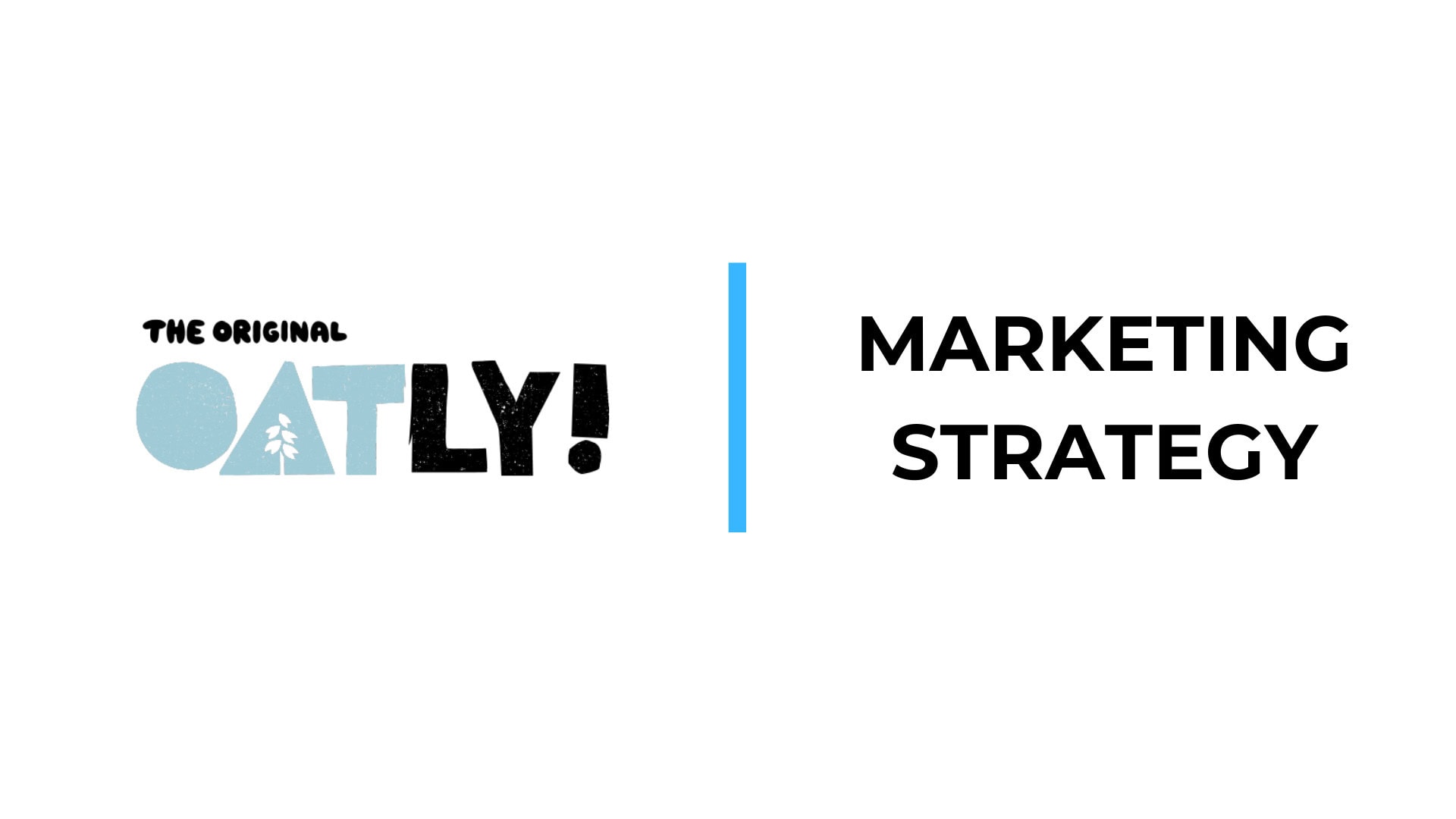 Oatly Marketing Strategy
