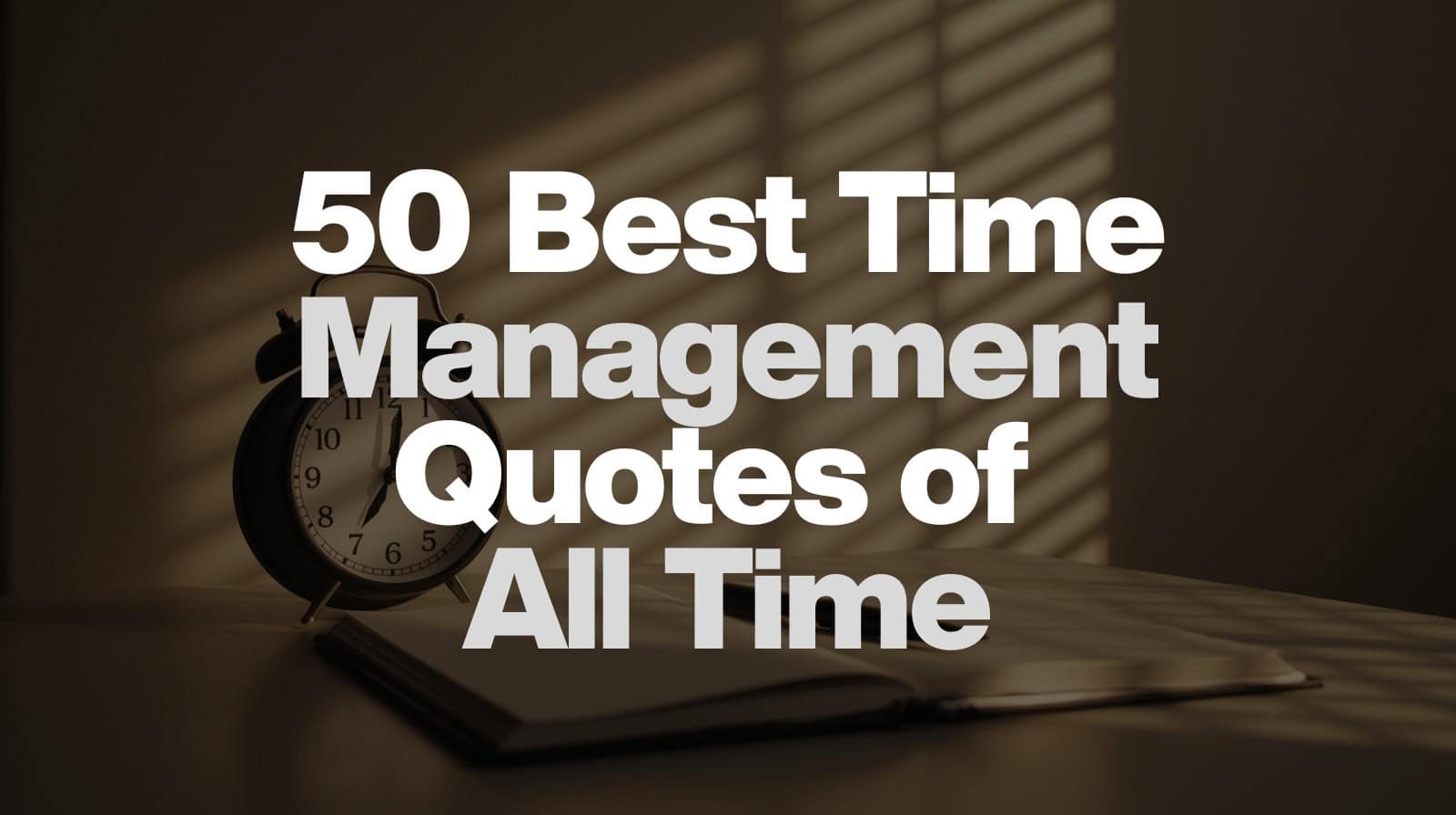 Best Time Management Quotes of All Time