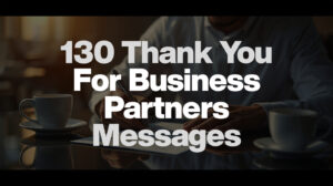Thank You For Business Partners Messages