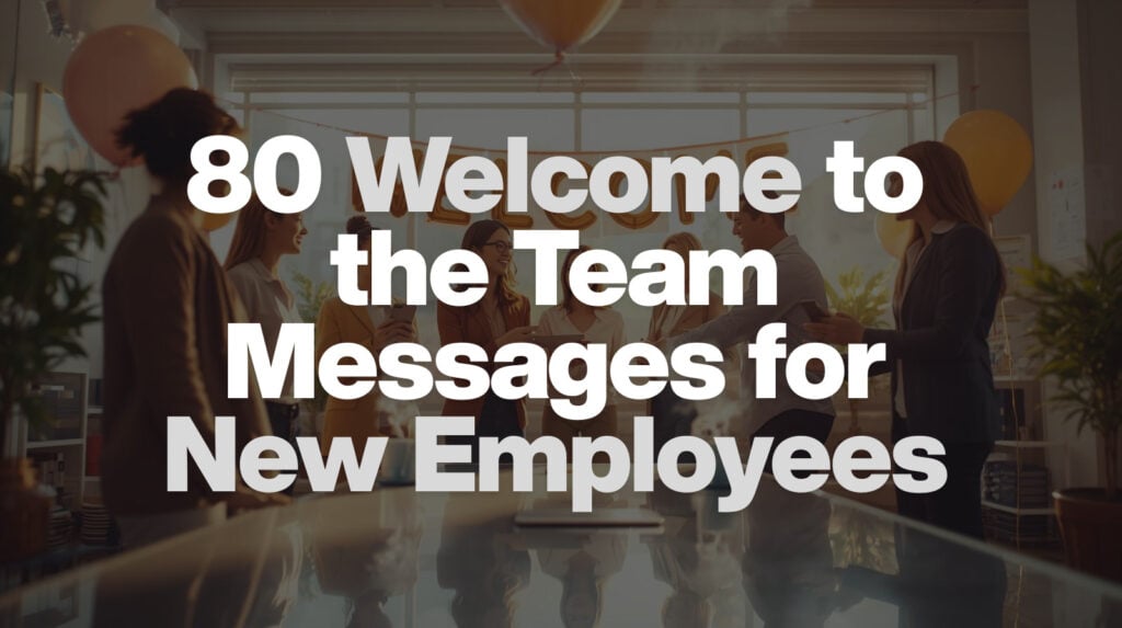 Welcome to the Team Messages for New Employees