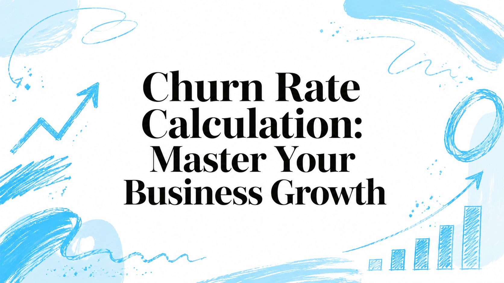 Business model analysis with churn rate and growth metrics.