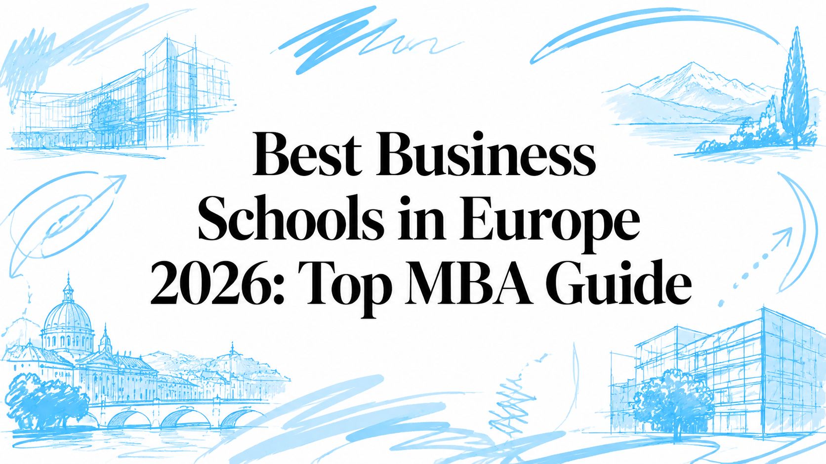 Illustration of European landmarks and business buildings for MBA guide.