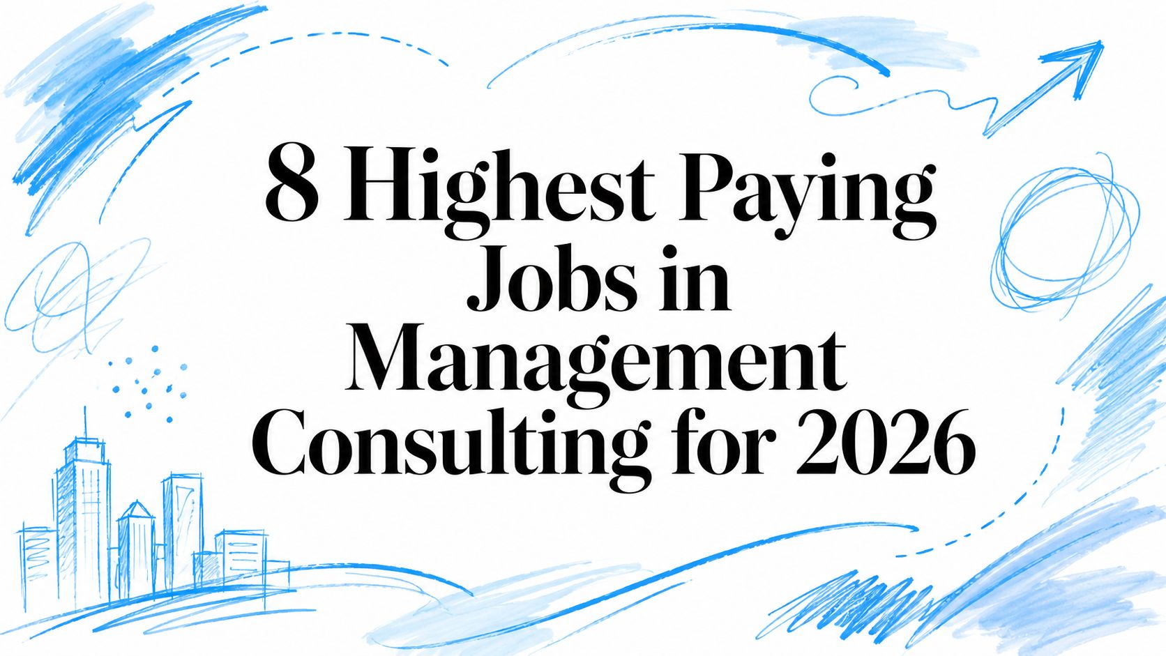 Management consulting careers with high salaries in 2026.