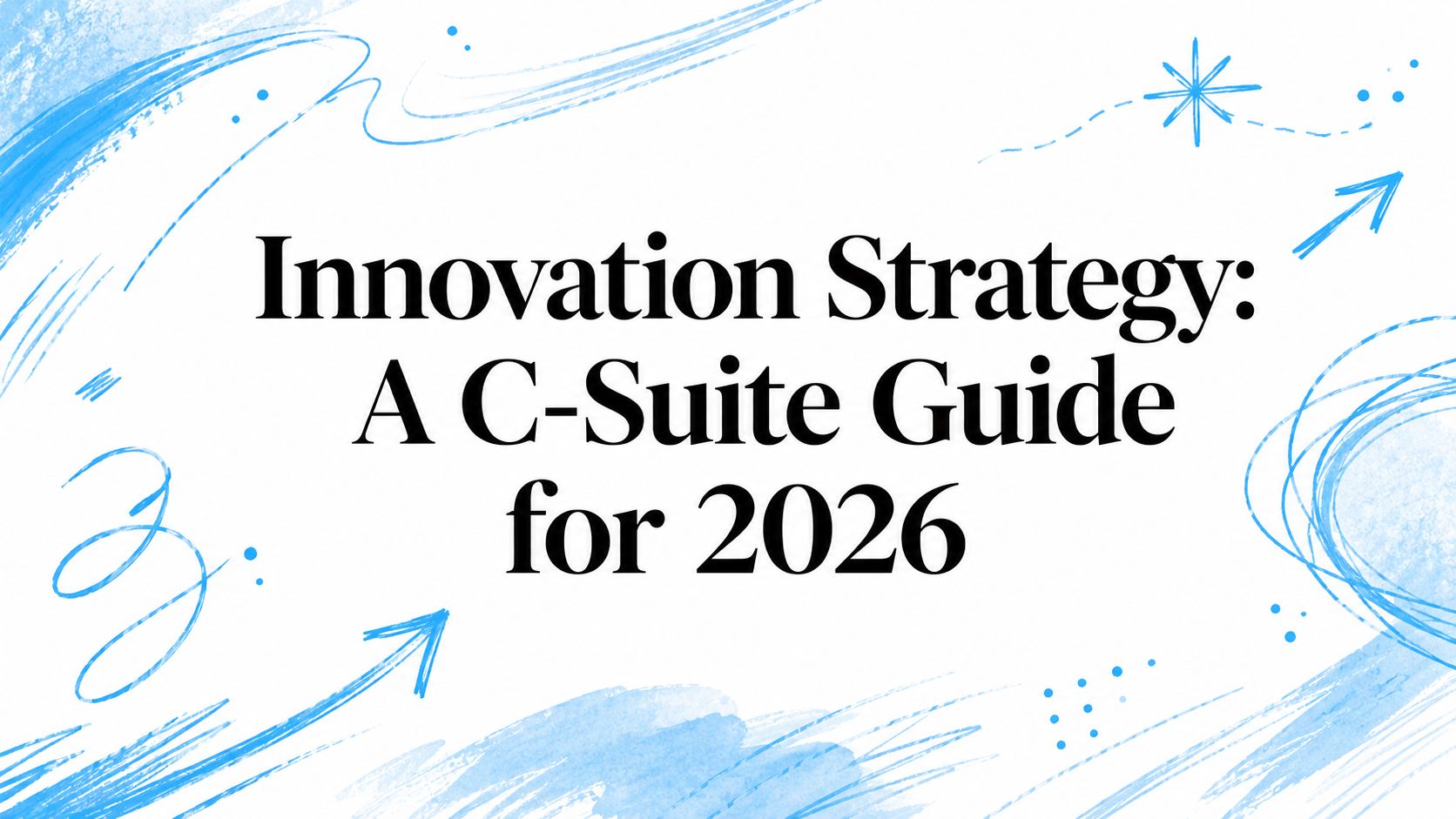 Business model analysis for innovation strategy in 2026.
