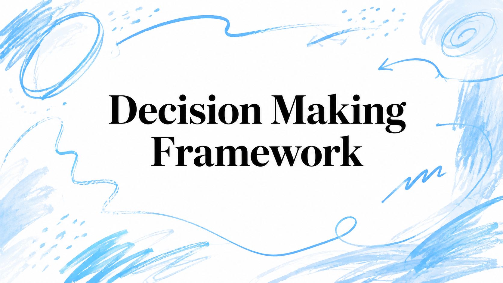 Visual representation of decision making framework with abstract blue sketches.