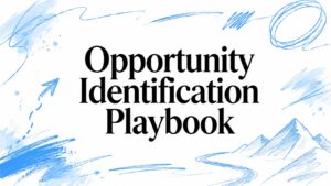 Opportunity Identification Playbook